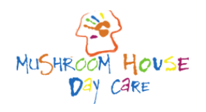 Mushroom House Day Care Center Mushroom House Day Care Center